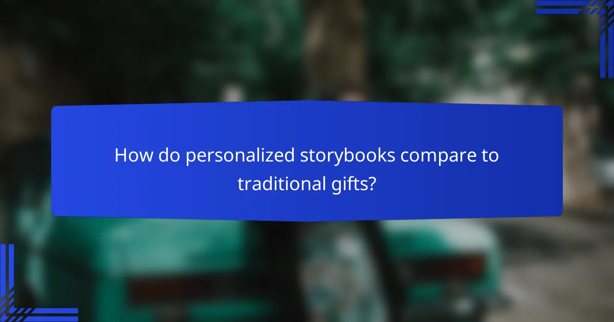 How do personalized storybooks compare to traditional gifts?