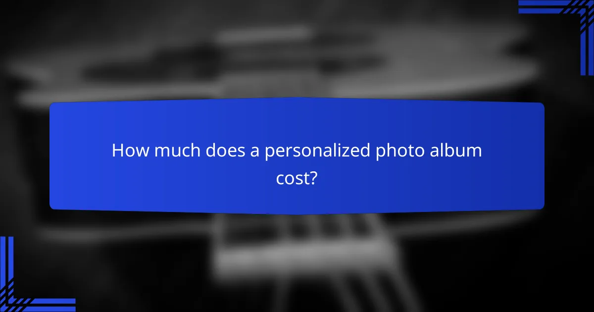 How much does a personalized photo album cost?