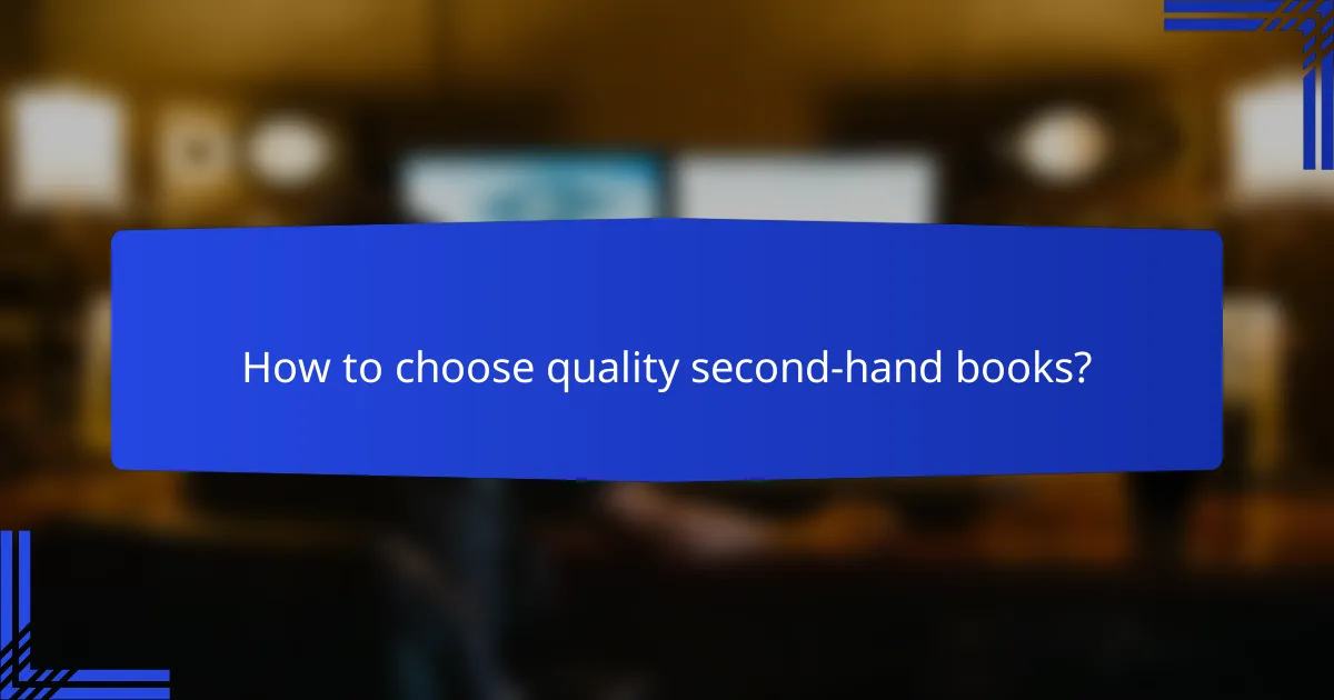 How to choose quality second-hand books?